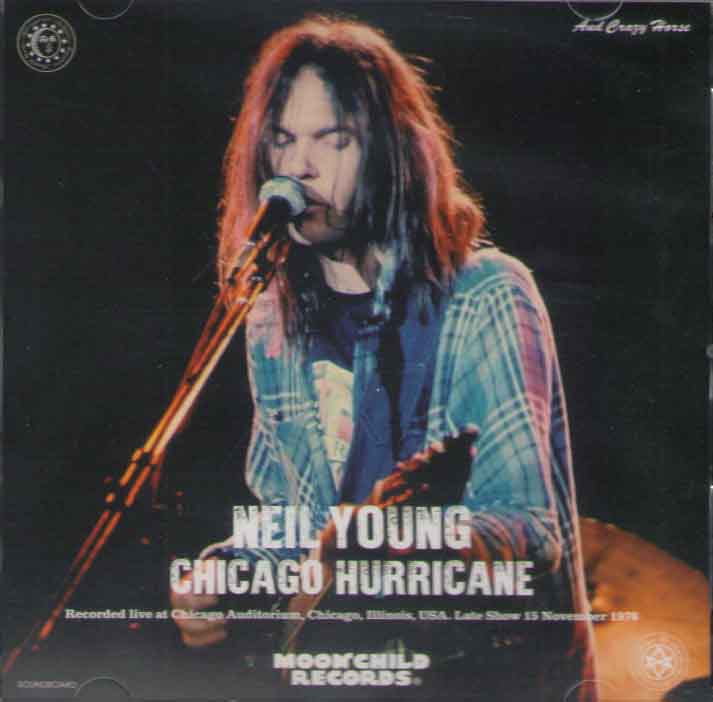 NEIL YOUNG / CHICAGO HURRICANE (2CD) MOONCHILD RECORDS / MC-119