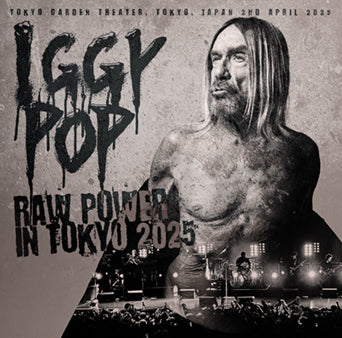 IGGY POP / RAW POWER IN TOKYO 2025(2CDR)