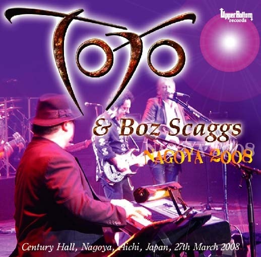 TOTO & BOZ SCAGGS / NAGOYA 2008 (2CD-R) Upper Bottom Records-01