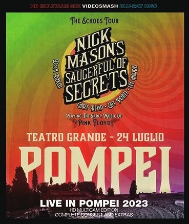 NICK MASON'S SAUCERFUL OF SECRETS / LIVE IN POMPEI 2023 HD MULTICAM EDITION: COMPLETE CONCERT (1BD-R) VIDEOSMASH / VS-388BDR