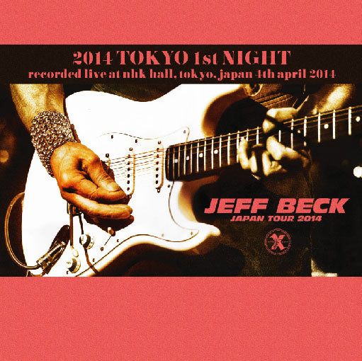 JEFF BECK / 2014 TOKYO 1st NIGHT (2CD)