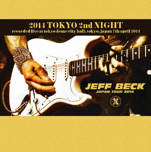 JEFF BECK / 2014 TOKYO 2nd NIGHT (2CD)