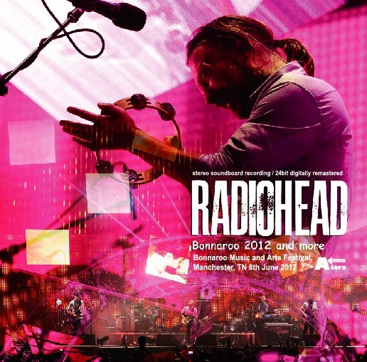 RADIOHEAD / BONNAROO 2012 AND MORE (2CD)