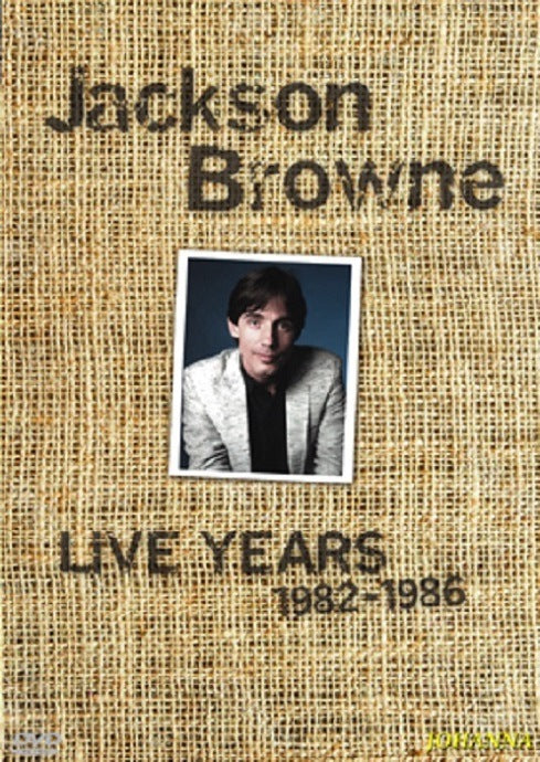 JACKSON BROWNE / LIVE YEARS 1982-1986 (3DVD) JPD-716