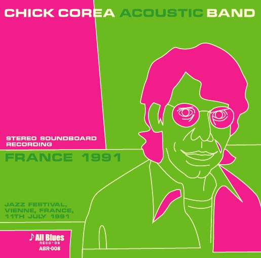 CHICK COREA ACOUSTIC BAND with JOHN McLAUGHLIN / FRANCE 1991 (2CD-R)