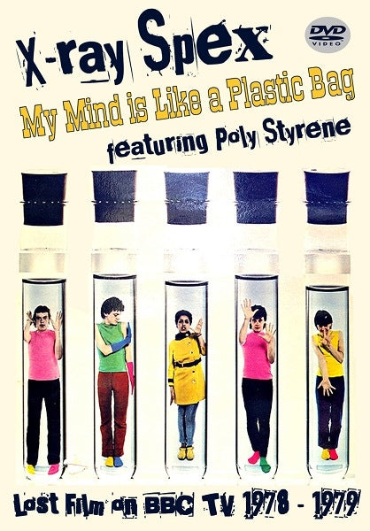 X-RAY SPEX / MY FRIEND IS LIKE A PLASTIC BAG (1DVD)