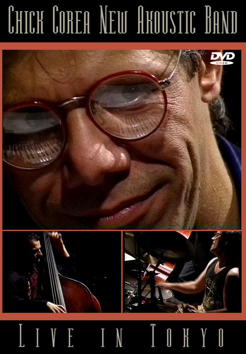 CHICK COREA NEW ACOUSTIC BAND / LIVE IN TOKYO (1DVD-R)