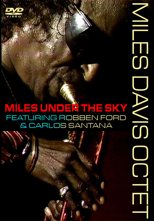 MILES DAVIS OCTET featuring ROBBEN FORD & CARLOS SANTANA / MILES UNDER THE SKY (1DVD)