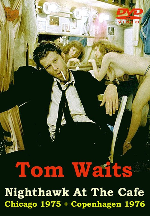 TOM WAITS / NIGHTHAWK AT THE CAFE (1DVD)