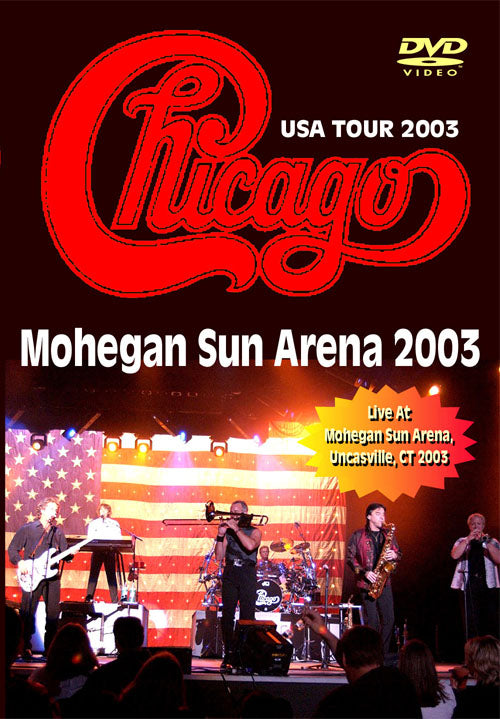 CHICAGO / MOHEGAN SUN ARENA 2003 (1DVD-R)