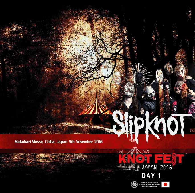 SLIPKNOT / KNOTFEST JAPAN 2016 DAY 1 (2CD)