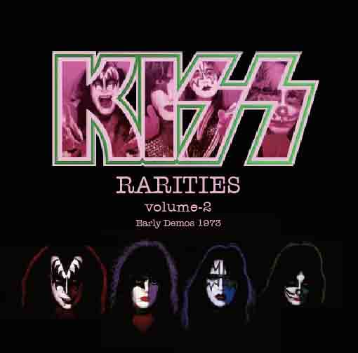 KISS / RARITIES VOL.2 -EARLY DEMOS 1973- (1CD-R)