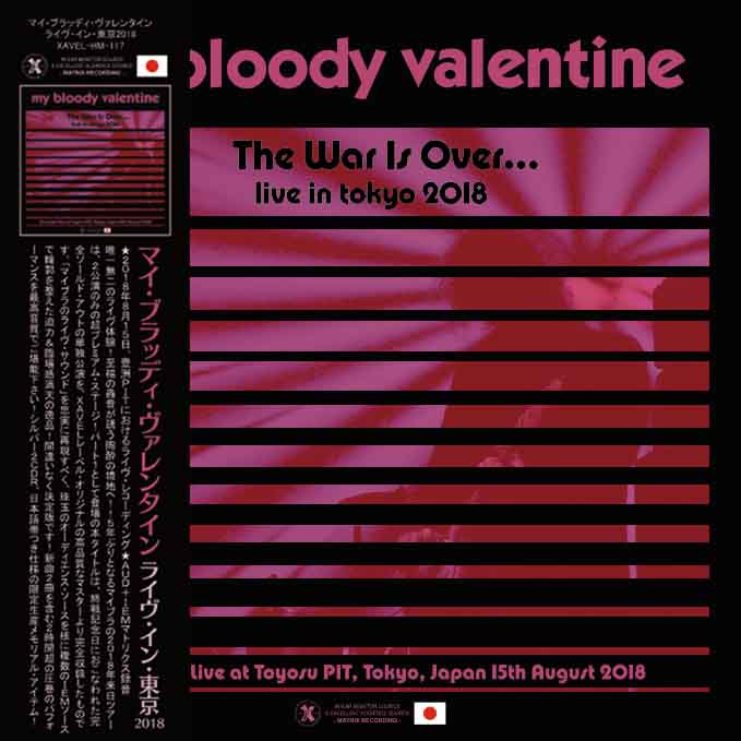 MY BLOODY VALENTINE / THE WAR IS OVER - LIVE IN TOKYO 2018 (2CD)