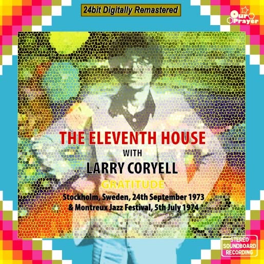 LARRY CORYELL & THE ELEVENTH HOUSE / GRATITUDE (1CD)