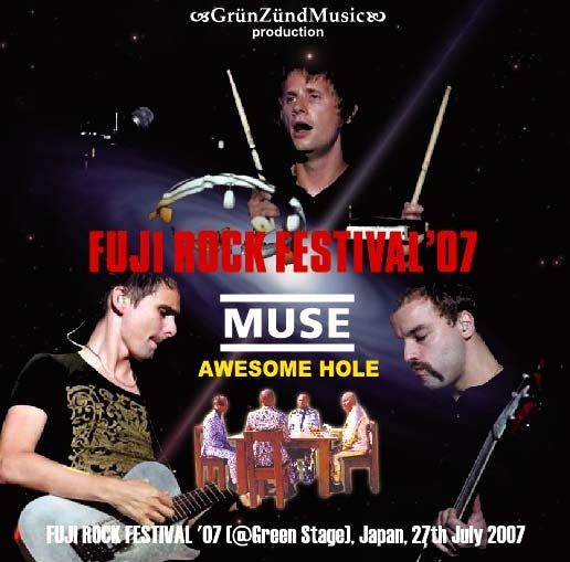 MUSE / AWESOME HOLE: FUJI ROCK '07 (1CD)