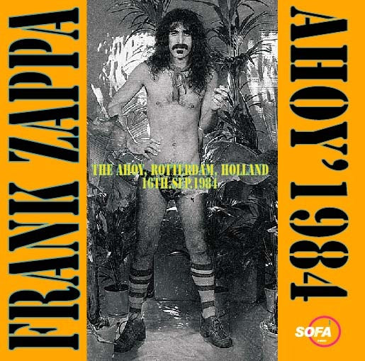 FRANK ZAPPA / AHOY 1984 (2CD-R)