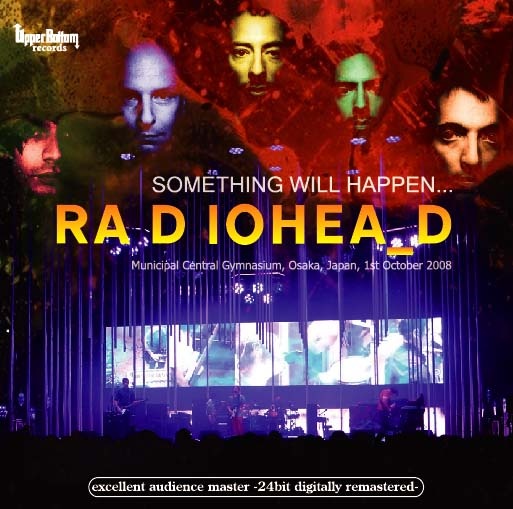 RADIOHEAD / SOMETHING WILL HAPPEN... OSAKA 1st DAY (2CD)