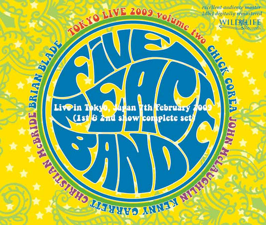 CHICK COREA & JOHN McLAUGHLIN FIVE PEACE BAND / TOKYO LIVE 2009 VOLUME TWO (3CD-R)