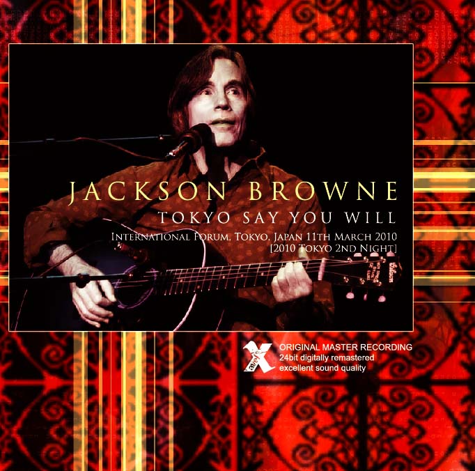 JACKSON BROWNE / TOKYO SAY YOU WILL (2CD-R)