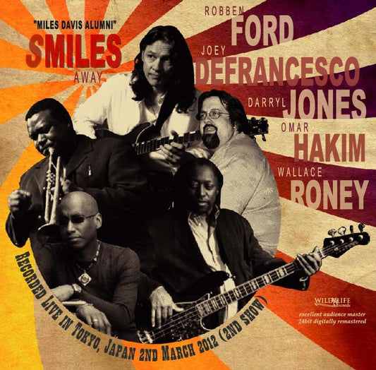 ROBBEN FORD, JOEY DeFRANCESCO, DARRYL JONES, OMAR HAKIM & WALLACE RONEY "MILES DAVIS ALUMNI" / SMILES AWAY (1CD)