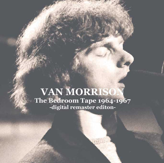 VAN MORRISON / THE BEDROOM TAPE 1964-1967 DIGITAL REMASTER EDITION (1CD-R)