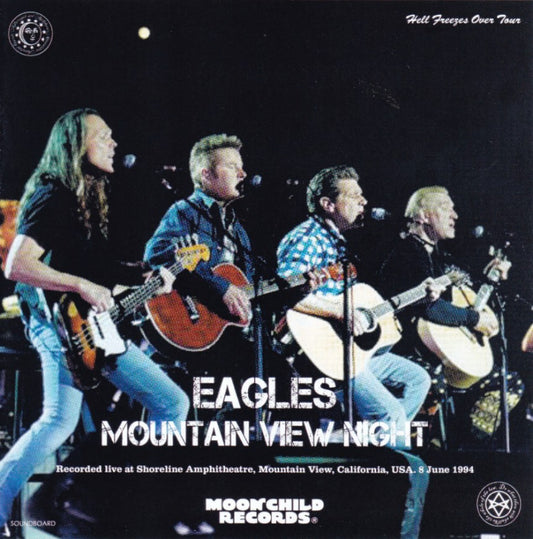 EAGLES / MOUNTAIN VIEW NIGHT (2CD) MOONCHILD RECORDS