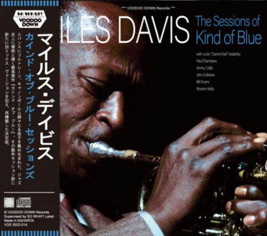 MILES DAVIS / THE SESSIONS OF "KIND OF BLUE" (2CD) VOODOO DOWN RECORDS