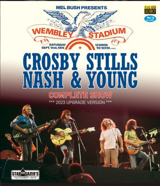 CROSBY, STILLS, NASH & YOUNG / LIVE AT WEMBLEY STADIUM 1974 - COMPLETE SHOW: 2023 UPGRADE VERSION (1BD-R)