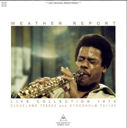 WEATHER REPORT / LIVE COLLECTION 1975: CLEVELAND 750822 AND STOCKHOLM 751124 (2CD)