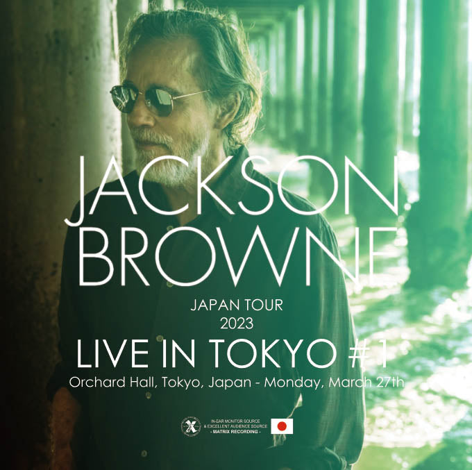 JACKSON BROWNE / TOUR 2023 LIVE IN TOKYO #1 (2CD-R)