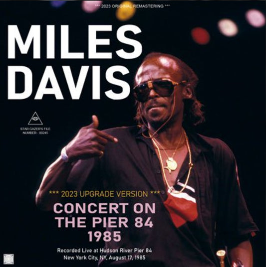 MILES DAVIS / CONCERT ON THE PIER 84 1985: 2023 UPGRADE VERSION (2CD)