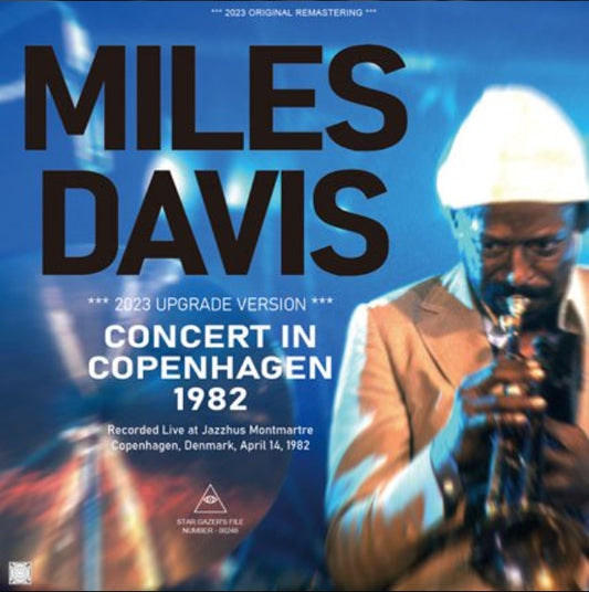 MILES DAVIS / CONCERT IN COPENHAGEN 1982: 2023 UPGRADE VERSION (1CD-R)