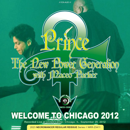 PRINCE & THE NPG with MACEO PARKER / WELCOME TO CHICAGO 2012 (2CD)