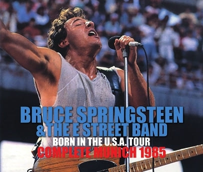 BRUCE SPRINGSTEEN&THE E STREET BAND / COMPLETE MUNICH 1985 BORN IN THE U.S.A. TOUR (3CD) MD-1104A/B