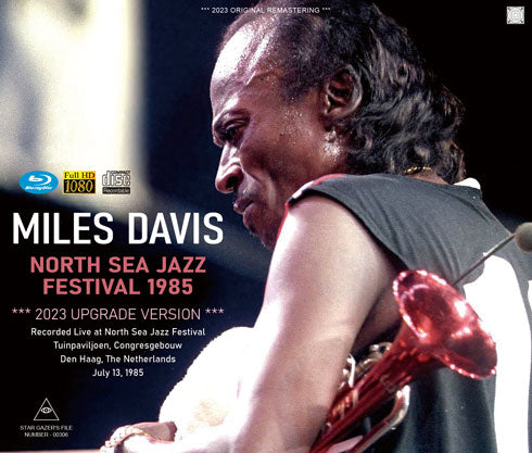 MILES DAVIS / NORTH SEA JAZZ FESTIVAL 1985: 2023 UPGRADE VERSION (2CD+1BD)