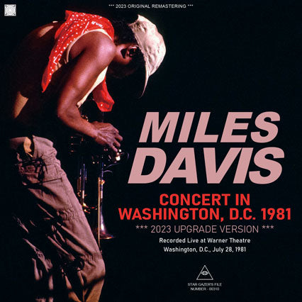 MILES DAVIS / CONCERT IN WASHINGTON, D.C. 1981: 2023 UPGRADE VERSION (1CD)