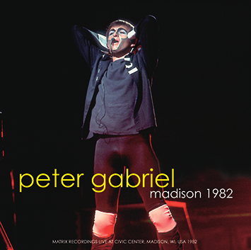 PETER GABRIEL / MADISON 1982 (2CD)