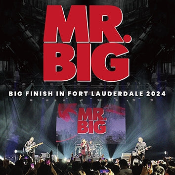 MR. BIG / BIG FINISH IN FORT LAUDERDALE 2024 (2CD)