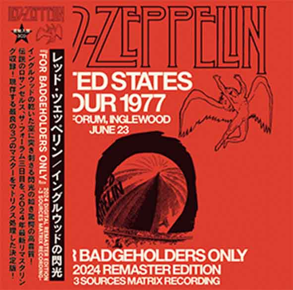 LED ZEPPELIN / FOR BADGEHOLDERS ONLY 2024 REMASTER EDITION - 3 SOURCES MATRIX RECORDING (3CD)