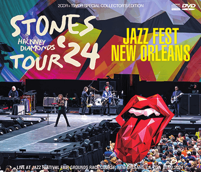 ROLLING STONES / JAZZ FEST NEW ORLEANS: HACKNEY DIAMONDS TOUR 2024 (2CD+1DVD)