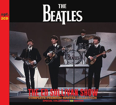 BEATLES / THE ED SULLIVAN SHOW: COMPLETE PREMIUM MASTER COLLECTION =SPECIAL COLLECTOR'S CD EDITION= (2CD) SGT