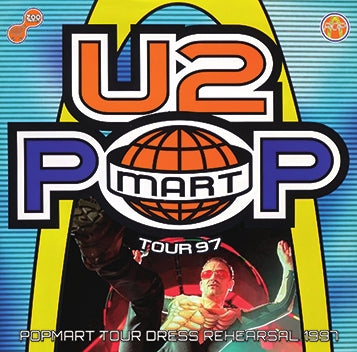 U2 / POPMART TOUR DRESS REHEARSAL 1997 (2CD-R)