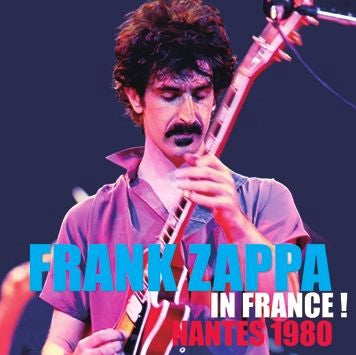 FRANK ZAPPA / IN FRANCE ! NANTES 1980 (1CD-R)