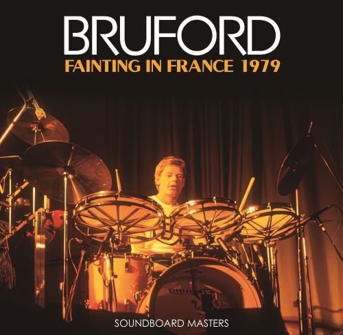 BRUFORD/ FAINTING IN FRANCE 1979 (2CD-R) GALAXY / GX196A/B