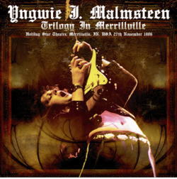 YNGWIE MALMSTEEN / TRILOGY IN MERRILLVILLE(2CD + Ltd Bonus DVDR "MINOT 1986")