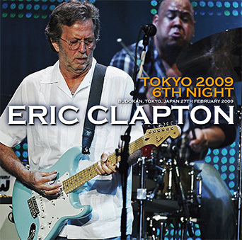 back ordered item ERIC CLAPTON - TOKYO 2009 6TH NIGHT(2CD)