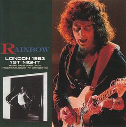 RAINBOW / LONDON 1983 1ST NIGHT(2CD)