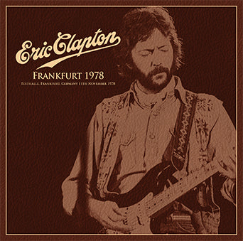 back ordered item ERIC CLAPTON - FRANKFURT 1978(2CD)