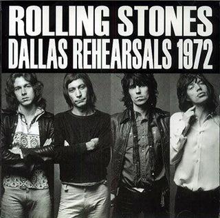 ROLLING STONES / DALLAS REHEARSALS 1972 (DAC-008) (2CD)