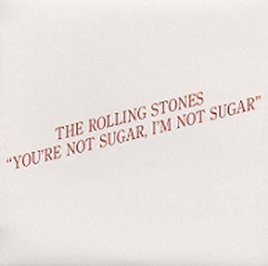 ROLLING STONES / YOU'RE NOT SUGAR,I'M NOT SUGAR (VGP-072) (2CD)
